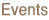 Events