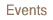 Events